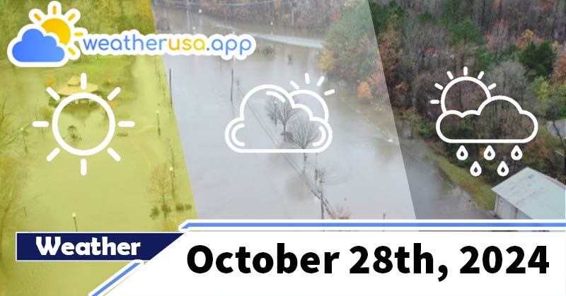 Weather forecast October 28th, 2024